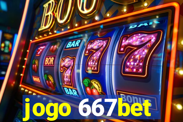 jogo 667bet